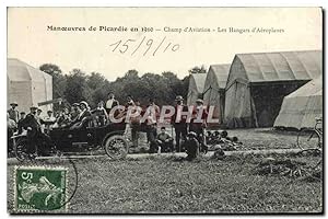 Carte Postale Ancienne Avion Aviation Manoeuvres de Picardie en 1910 Champ d'aviation Les hangars...