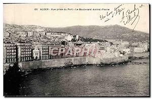 Carte Postale Ancienne Alger vue Prise Du Port Le Boulevard Amiral Pierre