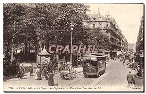 Carte Postale Ancienne Tramway Train Toulouse le square du Capitole et la rue Alsace Lorraine