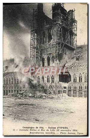 Carte Postale Ancienne Campagne De Ruines D'Ypres Incendie Halles et rue de Lille