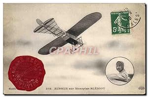 Carte Postale Ancienne Avion Aviation Aubrun sur monoplan Bleriot