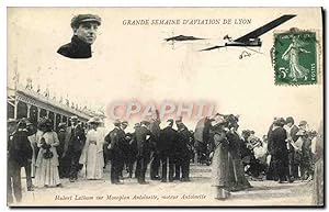 Carte Postale Ancienne Avion Aviation Grande semaine d'aviation de Lyon Hubert Latham sur monopla...