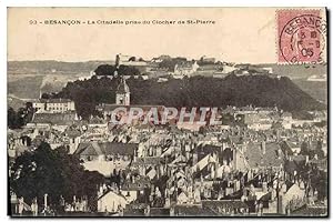 Carte Postale Ancienne Besancon La Citadelle Prise du Clocher de St Pierre