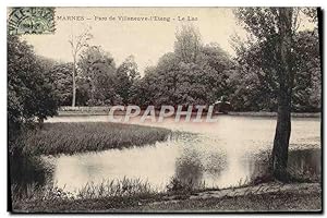 Carte Postale Ancienne Marnes Parc de Villeneuve l'Etang