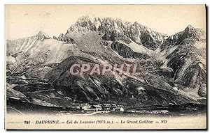 Carte Postale Ancienne Dauphine Col Du Lautaret la grand Galibier