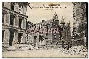 Carte Postale Ancienne St Quentin Caserne des Sapeurs Pompiers Militaria