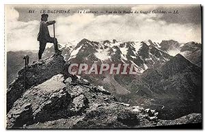 Carte Postale Ancienne Le Dauphine Le Lautaret vue De La Roche Du Grand Galibier