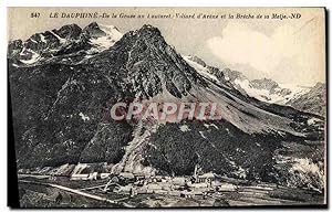Carte Postale Ancienne Le Dauphine De la Grave au Lautaret Villard d'Arene et la breche de la meije
