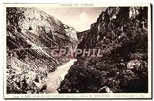 Carte Postale Ancienne Les Gorges Du Verdon Route De Moustier Castellane