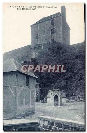 Carte Postale Ancienne Chatre La Prison et Fontaine Ste Radegonde