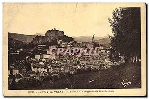 Carte Postale Ancienne Le Puy en Velay vue générale occidentale