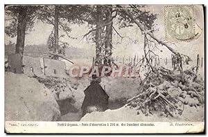 Carte Postale Ancienne Militaria forêt D'Argonne Poste D'Observation a 200m des tranchees allemandes