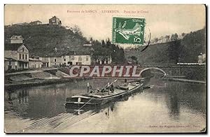 Carte Postale Ancienne Environs de Nancy Liverdun Pont sur le canal Peniche Bateau