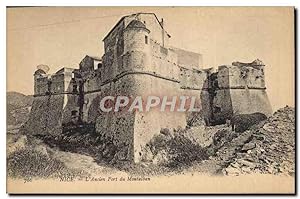 Carte Postale Ancienne Nice L'Ancien Fort du Montalban