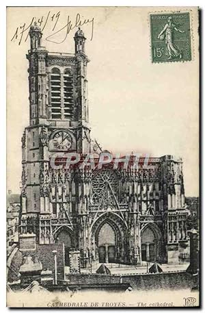Carte Postale Ancienne Cathédrale De Troyes