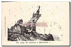 Carte Postale Ancienne Un Coup De Mistral A Marseille