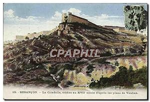 Carte Postale Ancienne Besancon La Citadelle