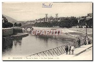 Carte Postale Ancienne Besancon vue Sur Le Doubs Le Pont Battant