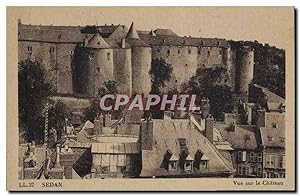 Carte Postale Ancienne Sedan vue Sur Le Château