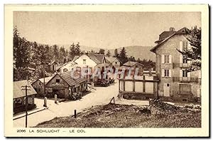 Carte Postale Ancienne La Schlucht le Col