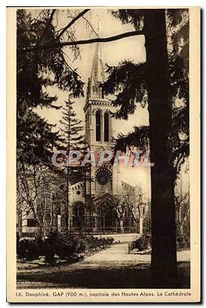 Carte Postale Ancienne Dauphine Capitale Des Hautes Alpes La cathédrale