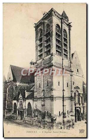 Carte Postale Ancienne Troyes L'Eglise Saint Nizier