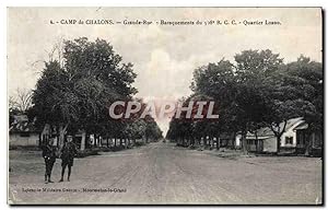 Carte Postale Ancienne Camp de Chalons Grande Rue Baraquements du 508eme RCC Quartier Loano Milit...
