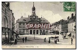 Carte Postale Ancienne Chaumont Place De I'Hôtel De Ville