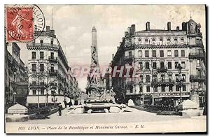 Carte Postale Ancienne Lyon Place De La Republique Et Monument Carnot