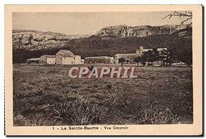 Carte Postale Ancienne La Sainte Baume vue générale