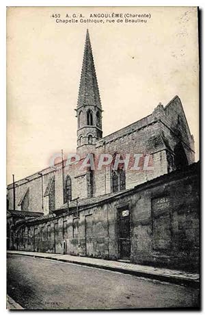 Carte Postale Ancienne Angouleme Chapelle gothique Rue de Beaulieu