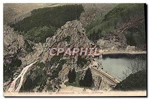 Carte Postale Ancienne Rochetaillee La Cascade Le Barrage