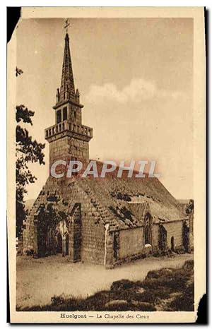 Carte Postale Ancienne Huelgoat Le Chapelle de Cieux