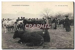 Carte Postale Ancienne Folklore Auvergne Un coin de foire Vaches TOP