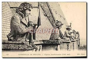 Carte Postale Ancienne Gargouille Cathédrale de Moulins Figures bourbonnaises