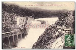 Carte Postale Ancienne Electricite Environs de Montlucon Le barrage de Rochebut un jour de Crue