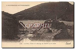 Carte Postale Ancienne Electricite Le pont L'usine et le barrage des Fades sur la Sioule