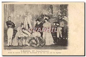Carte Postale Ancienne Fantaisie Théâtre Femme L'aiglon Mme Sarah Bernhardt Avant de mourir le du...