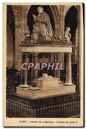 Carte Postale Ancienne Clery Intérieur de la basilique Tombeau de Louis XI