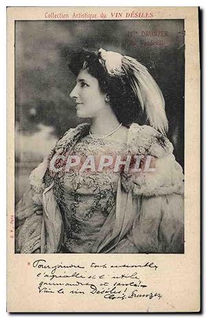 Carte Postale Ancienne Femme Théâtre Mlle Drunzer du Vaudeville Vin Desîles