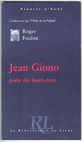 Jean Giono poète des hauts-pays.