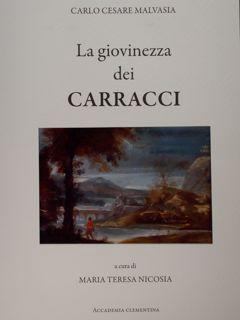 La giovinezza dei Carracci. Andrea Emiliani. Accademia Clementina.
