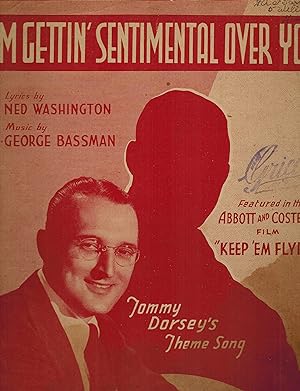 I'm Gettin' ( Getting ) Sentimental Over You - Sheet Music Tommy Dorsey Cover