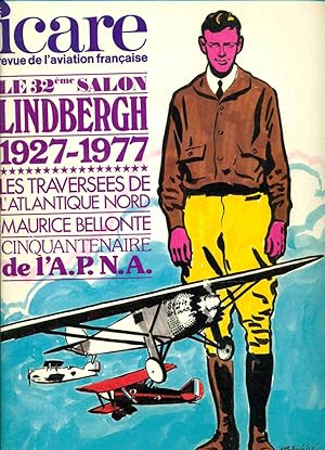 ICARE. le 32eme Salon LINDBERGH 1927-1977 -Les Traversées de l'atlantique Nord .Maurice Bellonte ...