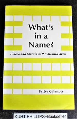 What's in a Name? Places and Streets in the Atlanta Area