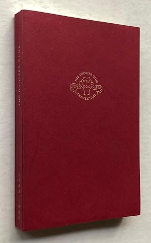 The Grolier Club: Officers, Committees, Constitution and By-Laws, Members; Reports of Officers an...