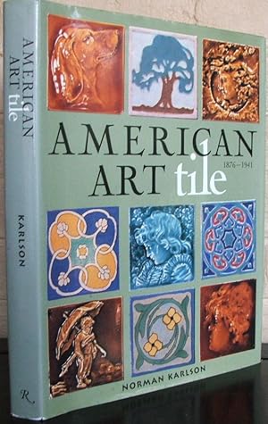 American Art Tile 1876-1941