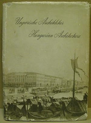 Ungarische Architektur (bis zum Ende des XIX. Jahrhunderts). Hungarian Architecture (till the end...