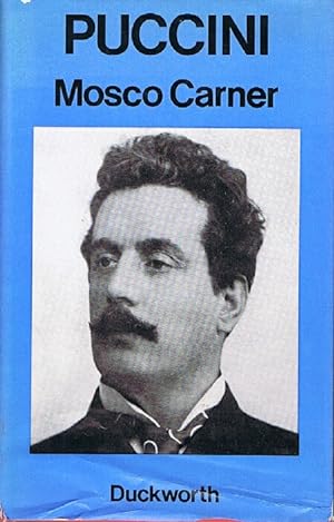 Puccini: A Critical Biography