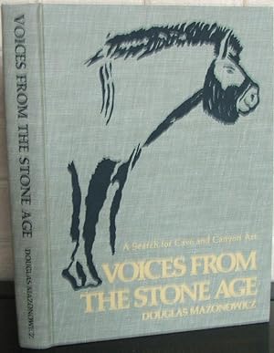 Voices from the stone age;: A search for cave and canyon art,